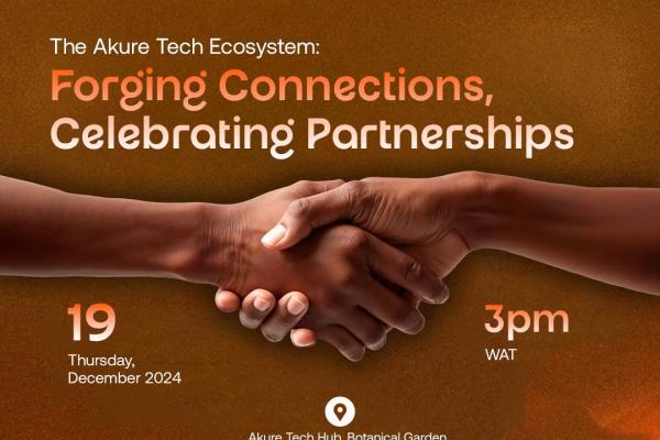 The Akure Tech Ecosystem: Forging Connections, Celebrating Partnerships